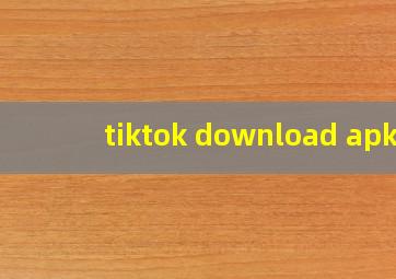 tiktok download apk